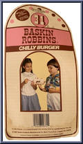 Chilly Burger (Chocolate Chip) from Baskin-Robbins - Play Food manufactured by Baskin-Robbins [Back]