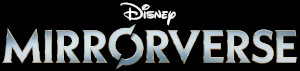 Disney - Mirrorverse