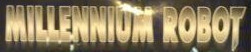 Millennium Robot
